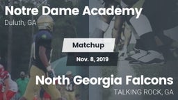 Matchup:      Notre Dame Acad vs. North Georgia Falcons 2019