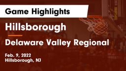 Hillsborough  vs Delaware Valley Regional  Game Highlights - Feb. 9, 2022