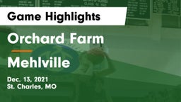 Orchard Farm  vs Mehlville  Game Highlights - Dec. 13, 2021
