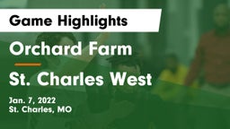 Orchard Farm  vs St. Charles West  Game Highlights - Jan. 7, 2022
