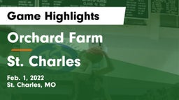 Orchard Farm  vs St. Charles  Game Highlights - Feb. 1, 2022