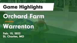 Orchard Farm  vs Warrenton  Game Highlights - Feb. 15, 2022