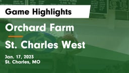 Orchard Farm  vs St. Charles West  Game Highlights - Jan. 17, 2023