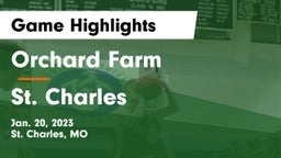 Orchard Farm  vs St. Charles  Game Highlights - Jan. 20, 2023