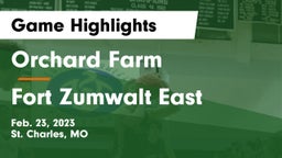 Orchard Farm  vs Fort Zumwalt East  Game Highlights - Feb. 23, 2023