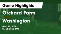 Orchard Farm  vs Washington  Game Highlights - Nov. 20, 2020