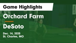 Orchard Farm  vs DeSoto  Game Highlights - Dec. 14, 2020