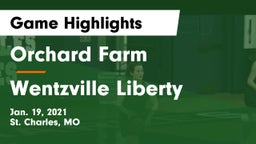 Orchard Farm  vs Wentzville Liberty  Game Highlights - Jan. 19, 2021