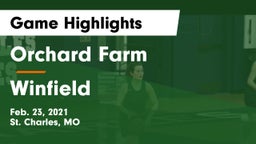 Orchard Farm  vs Winfield Game Highlights - Feb. 23, 2021