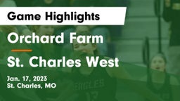 Orchard Farm  vs St. Charles West  Game Highlights - Jan. 17, 2023