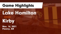 Lake Hamilton  vs Kirby  Game Highlights - Nov. 16, 2021