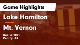 Lake Hamilton  vs Mt. Vernon  Game Highlights - Dec. 4, 2021