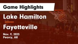 Lake Hamilton  vs Fayetteville  Game Highlights - Nov. 9, 2023
