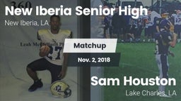 Matchup: New Iberia High vs. Sam Houston  2018