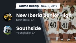 Recap: New Iberia Senior High vs. Southside  2019