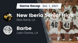Recap: New Iberia Senior High vs. Barbe  2021