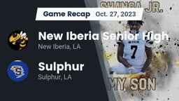 Recap: New Iberia Senior High vs. Sulphur  2023