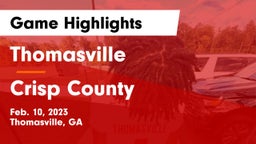 Thomasville  vs Crisp County  Game Highlights - Feb. 10, 2023