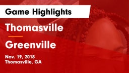 Thomasville  vs Greenville  Game Highlights - Nov. 19, 2018