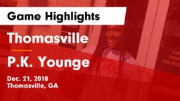 Thomasville  vs P.K. Younge Game Highlights - Dec. 21, 2018