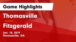 Thomasville  vs Fitzgerald  Game Highlights - Jan. 18, 2019