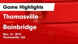 Thomasville  vs Bainbridge Game Highlights - Nov. 21, 2019