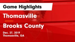 Thomasville  vs Brooks County  Game Highlights - Dec. 27, 2019