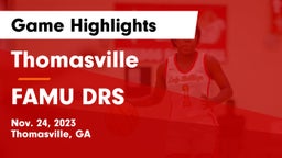 Thomasville  vs FAMU DRS Game Highlights - Nov. 24, 2023