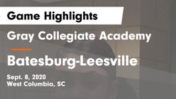 Gray Collegiate Academy vs Batesburg-Leesville  Game Highlights - Sept. 8, 2020