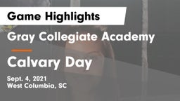 Gray Collegiate Academy vs Calvary Day  Game Highlights - Sept. 4, 2021