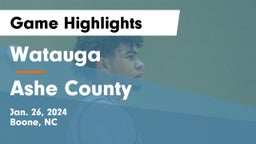 Watauga  vs Ashe County  Game Highlights - Jan. 26, 2024