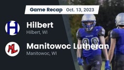 Recap: Hilbert  vs. Manitowoc Lutheran  2023