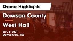 Dawson County  vs West Hall  Game Highlights - Oct. 6, 2021