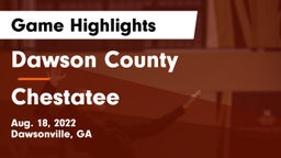 Dawson County  vs Chestatee  Game Highlights - Aug. 18, 2022