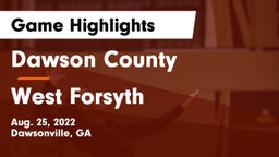 Dawson County  vs West Forsyth  Game Highlights - Aug. 25, 2022