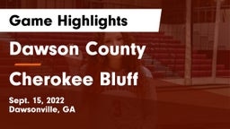 Dawson County  vs Cherokee Bluff   Game Highlights - Sept. 15, 2022