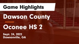 Dawson County  vs Oconee HS 2 Game Highlights - Sept. 24, 2022