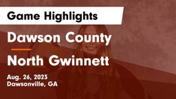 Dawson County  vs North Gwinnett  Game Highlights - Aug. 26, 2023