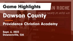 Dawson County  vs Providence Christian Academy  Game Highlights - Sept. 6, 2023