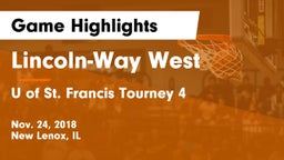 Lincoln-Way West  vs U of St. Francis Tourney 4 Game Highlights - Nov. 24, 2018