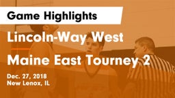Lincoln-Way West  vs Maine East Tourney 2 Game Highlights - Dec. 27, 2018