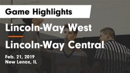 Lincoln-Way West  vs Lincoln-Way Central  Game Highlights - Feb. 21, 2019