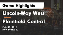 Lincoln-Way West  vs Plainfield Central  Game Highlights - Feb. 25, 2019