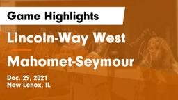 Lincoln-Way West  vs Mahomet-Seymour  Game Highlights - Dec. 29, 2021