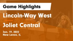 Lincoln-Way West  vs Joliet Central  Game Highlights - Jan. 19, 2022