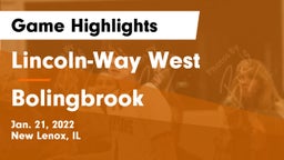 Lincoln-Way West  vs Bolingbrook  Game Highlights - Jan. 21, 2022