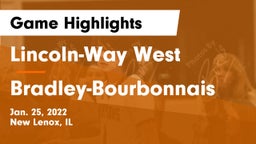 Lincoln-Way West  vs Bradley-Bourbonnais  Game Highlights - Jan. 25, 2022