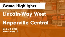 Lincoln-Way West  vs Naperville Central Game Highlights - Dec. 30, 2022