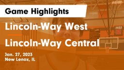 Lincoln-Way West  vs Lincoln-Way Central  Game Highlights - Jan. 27, 2023