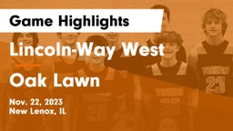 Lincoln-Way West  vs Oak Lawn  Game Highlights - Nov. 22, 2023